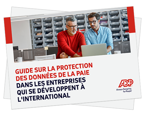 Protéger vos données liées à la paie lors de votre expansion internationale