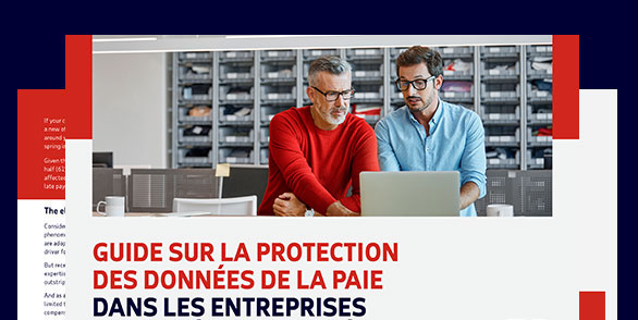 Protéger vos données liées à la paie lors de votre expansion internationale