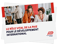 Quels sont les besoins des entreprises en matière de paie lors de leur expansion internationale ?