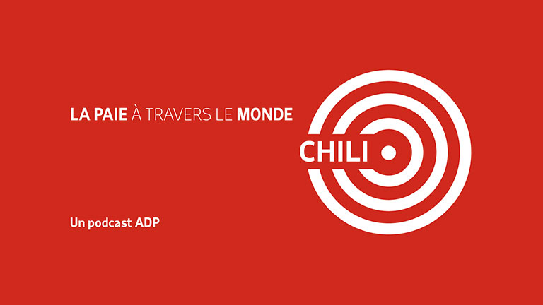 Tout ce qu'il faut savoir sur la gestion de la paie au Chili.