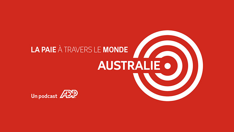Tout ce qu'il y a à savoir sur la gestion de la paie en Australie
