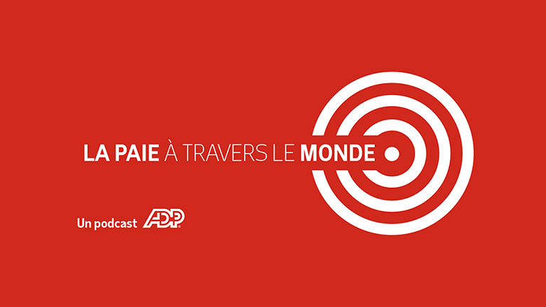 Tout ce qu'il y a à savoir sur la gestion de la paie dans différents pays