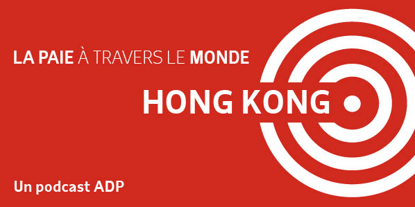 LA PAIE À HONG KONG